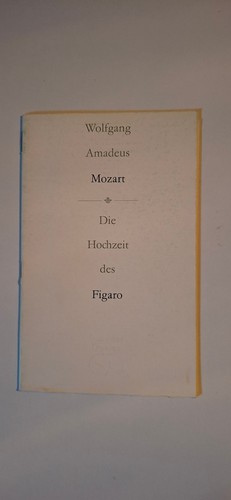 Mozart die hochzeit des - die,